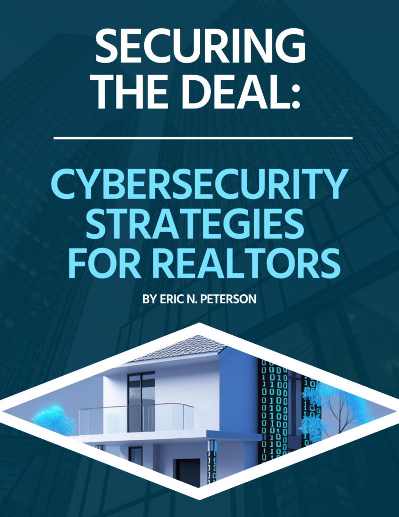 Securing the Deal - Cybersecurity Strategies for Realtors Cover