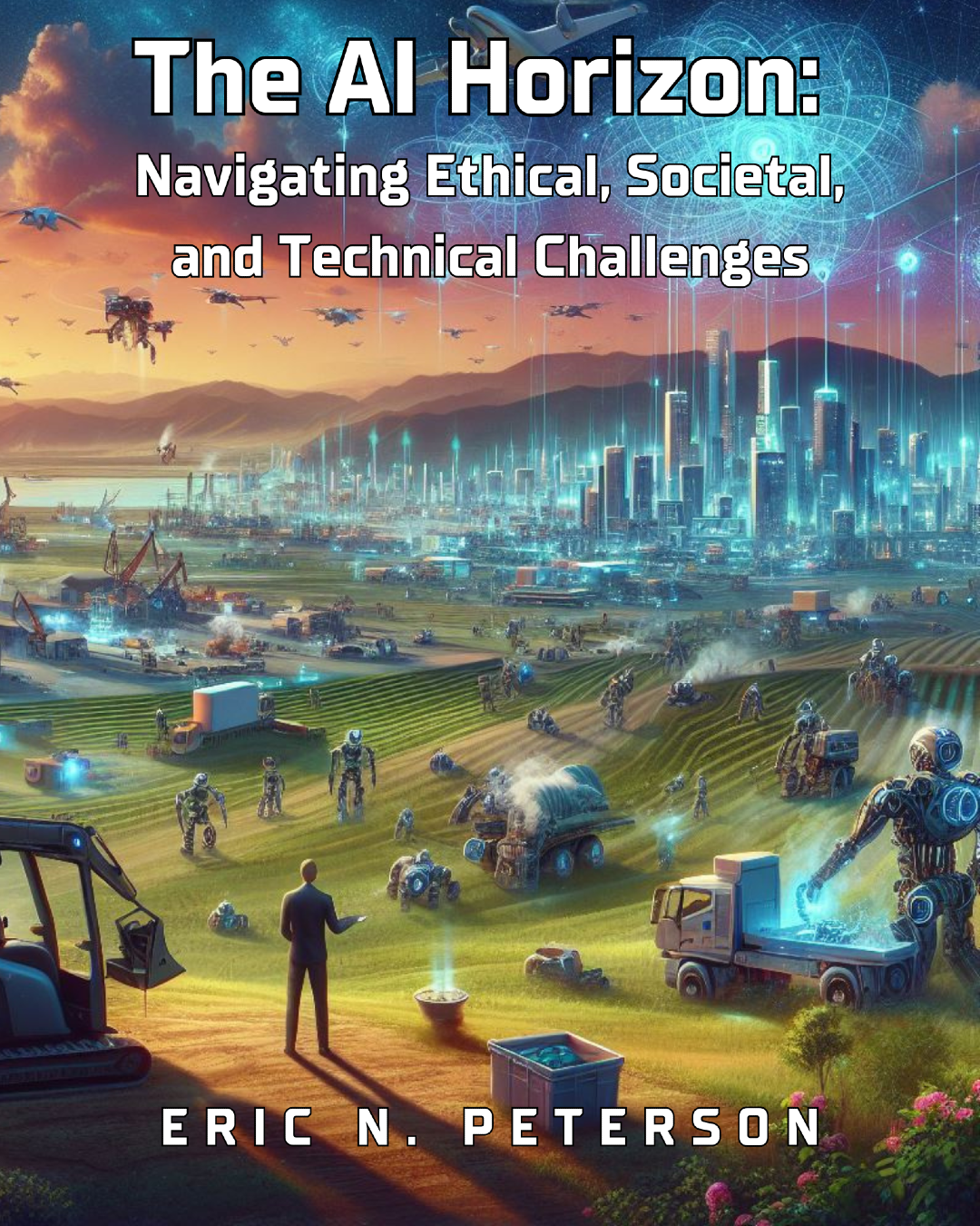 The AI Horizon - Navigating Societal and Technical Challenges eBook Cover